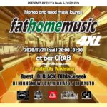 2020/11/21 FAT HOME MUSIC -4XL- @crab
