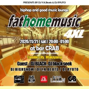 2020/11/21 FAT HOME MUSIC -4XL- @crab