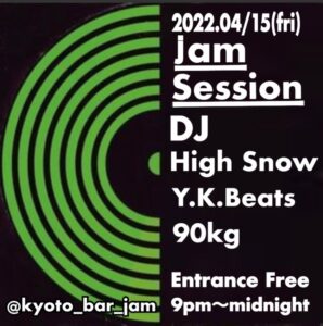 2022/4/15 [JAM SESSION]