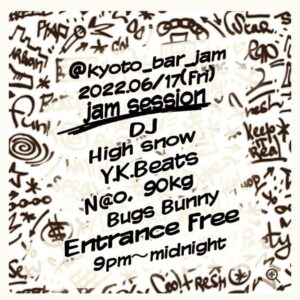 2022/6/17 [JAM SESSION]